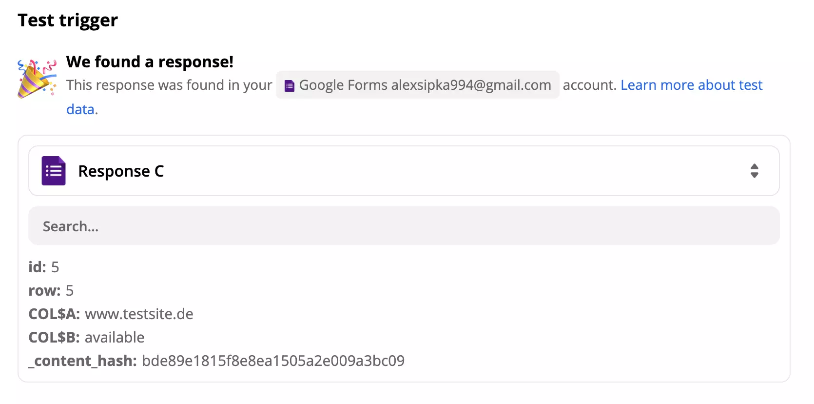 Una prueba exitosa de un disparador de Google Forms después de la configuración
